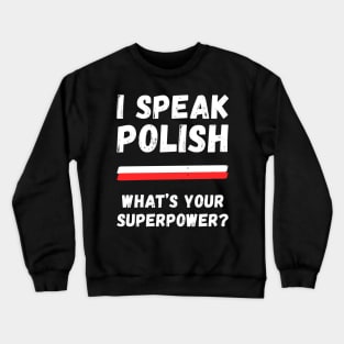 Funny Polish design Crewneck Sweatshirt